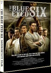 Blue Eyed Six DVD’s Available